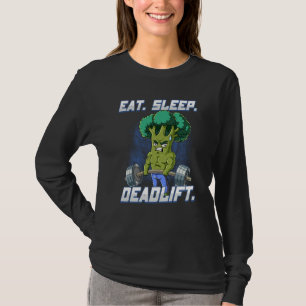 Eat Sleep Deadlift Gym Bodybuilding  11 T-Shirt