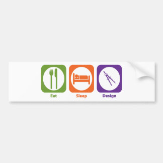 Eat Sleep Design Bumper Sticker