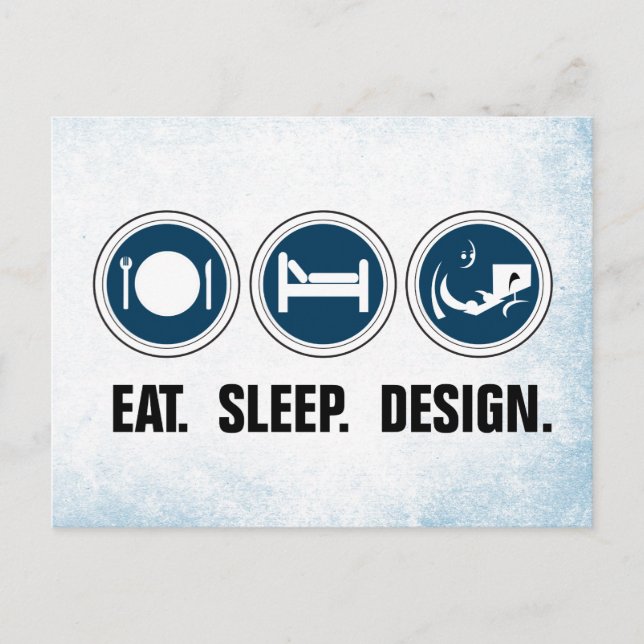 Eat Sleep Design Postcard (Front)