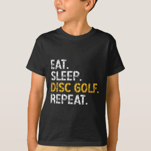 Eat Sleep Disc Golf Repeat Disc Golf Player Funny  T-Shirt