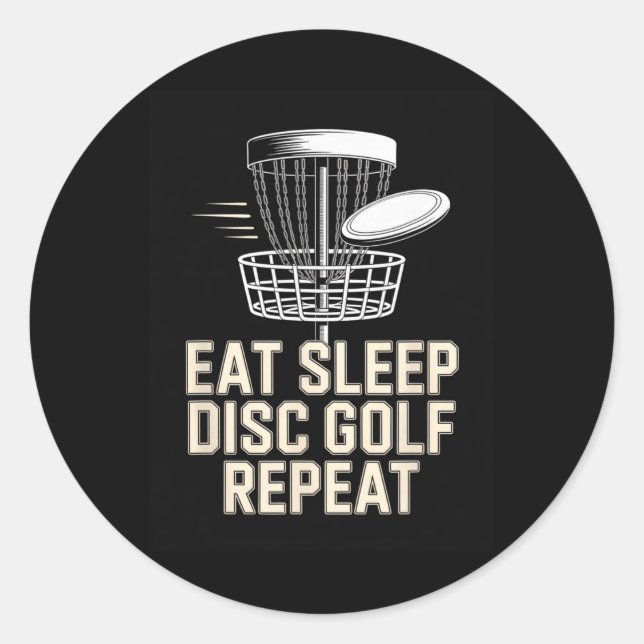 Eat Sleep Disc Golf Repeat Funny Disc Golf  Classic Round Sticker (Front)
