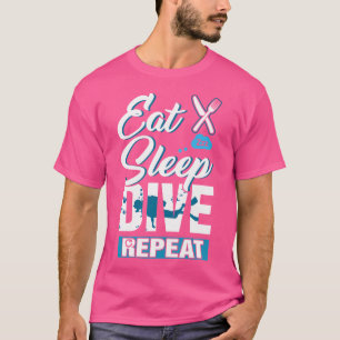 Eat Sleep Dive Repeat Scuba Diving Lover T-Shirt