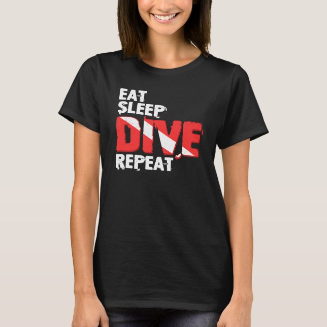 Eat Sleep Dive Repeat T-Shirt (Front)