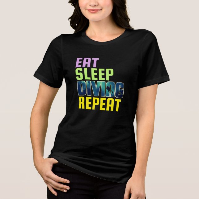 eat sleep diving repeat Tri-Blend shirt (Front)