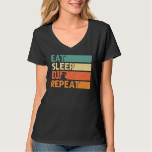 Eat Sleep Dj Repeat Cool Dj  Retro Vintage T-Shirt