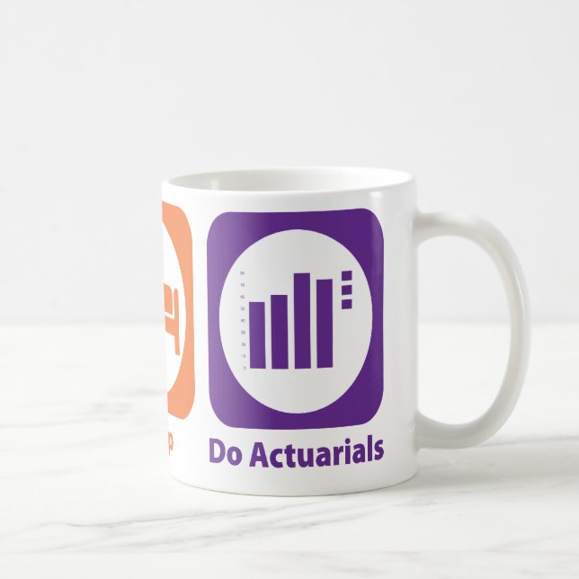 Eat Sleep Do Actuarials Coffee Mug (Right)
