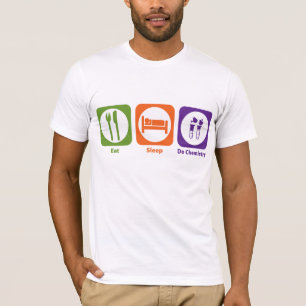 Eat Sleep Do Chemistry T-Shirt