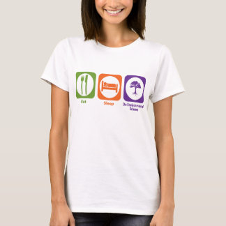 Eat Sleep Do Environmental Science T-Shirt