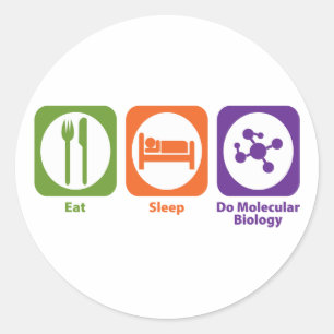 Eat Sleep Do Molecular Biology Classic Round Sticker