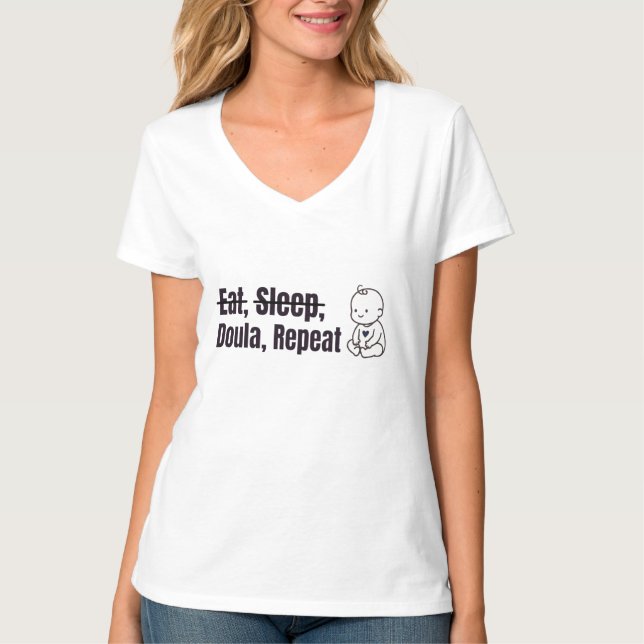 Eat Sleep Doula T-Shirt (Front)