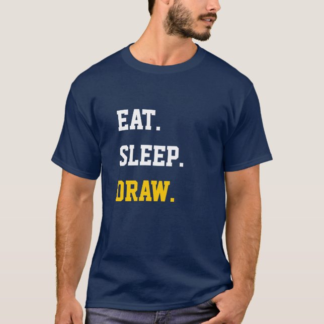 Eat Sleep Draw T-Shirt (Front)