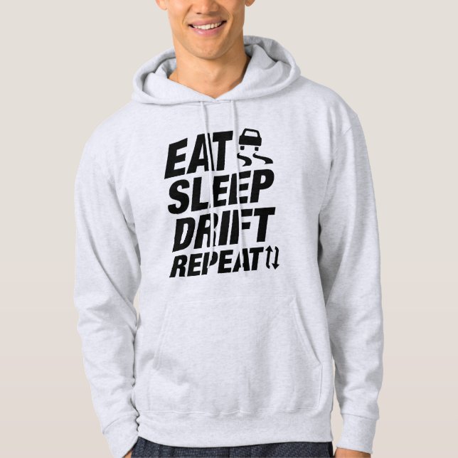 Eat Sleep Drift Repeat Hoodie (Front)