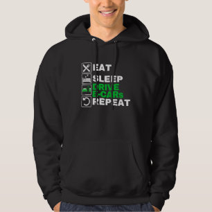 Eat Sleep Drive E Cars Drive Electric Electric Ve Hoodie