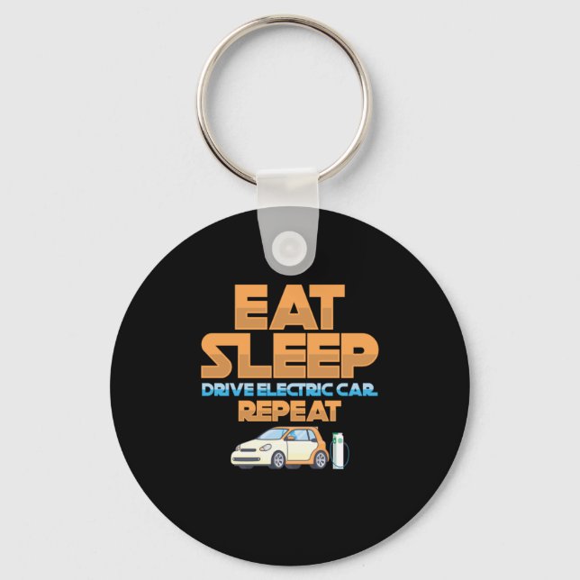 Eat Sleep Drive Electric Car Ecar Charge Gift Key Ring (Front)