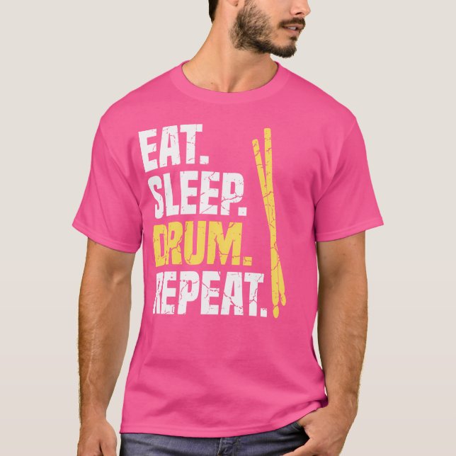 Eat Sleep Drum Repeat Drums T-Shirt (Front)