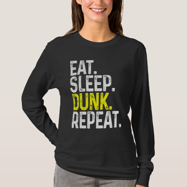 Eat Sleep Dunk Repeat Funny Basketball T-Shirt (Front)