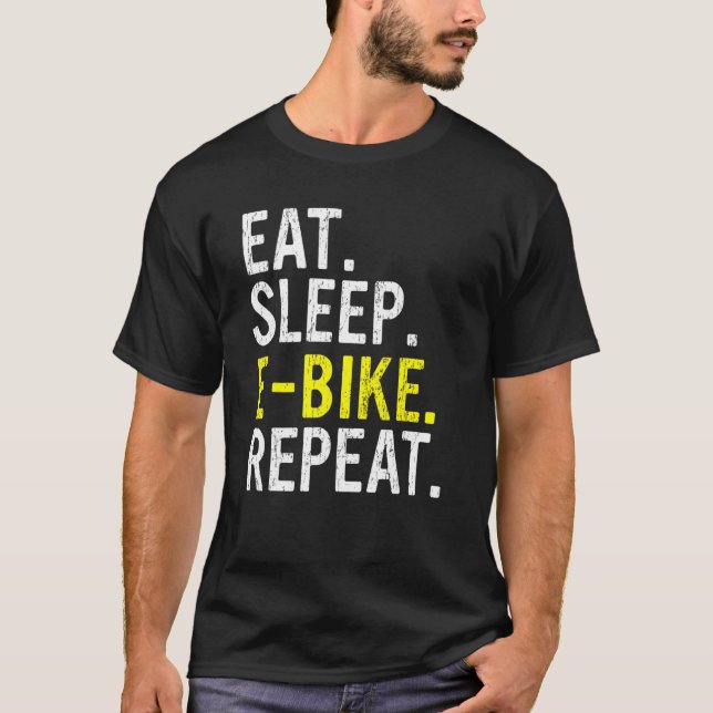 Eat Sleep E Bike Repeat E MTB 5 T-Shirt (Front)