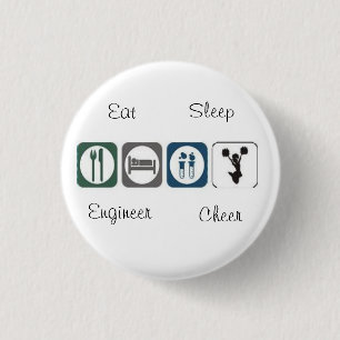 Eat Sleep Engineer Cheer 3 Cm Round Badge