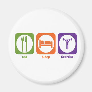 Eat Sleep Exercise Magnet