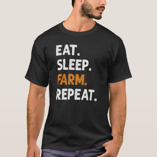 Eat Sleep Farm Repeat Farming Farmer 1 T-Shirt