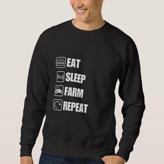 Eat Sleep Farm Repeat Funny Farmer Sweatshirt (Front)