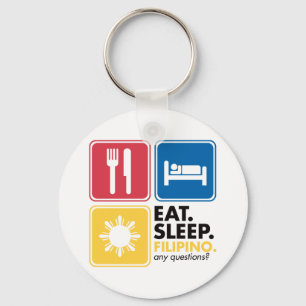 Eat Sleep Filipino Key Ring