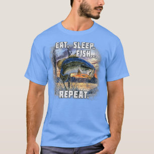 Eat Sleep Fish Repeat Bass Fishing  Funny Gifts T-Shirt