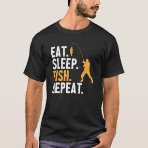 Eat Sleep Fish Repeat Deep Sea Fisherman Ice Fishe T-Shirt