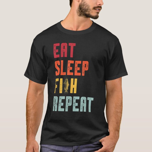 Eat Sleep Fish Repeat  Fishing T-Shirt (Front)