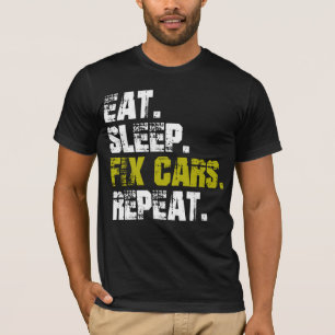 Eat Sleep Fix Cars Repeat Auto Mechanic T-Shirt