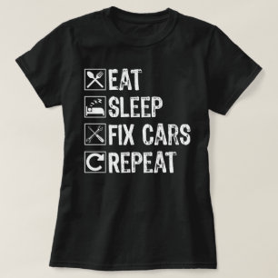 Eat Sleep Fix Cars Repeat Funny Mechanic Mum T-Shirt