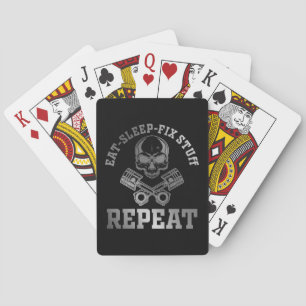 Eat Sleep Fix Stuff Repeat Funny Repairman  Playing Cards