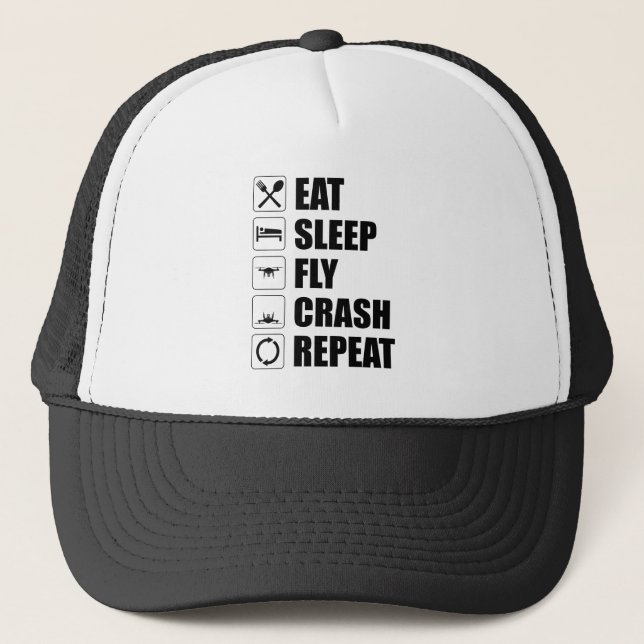 Eat Sleep Fly Crash Repeat Funny Drone Pilot Trucker Hat (Front)