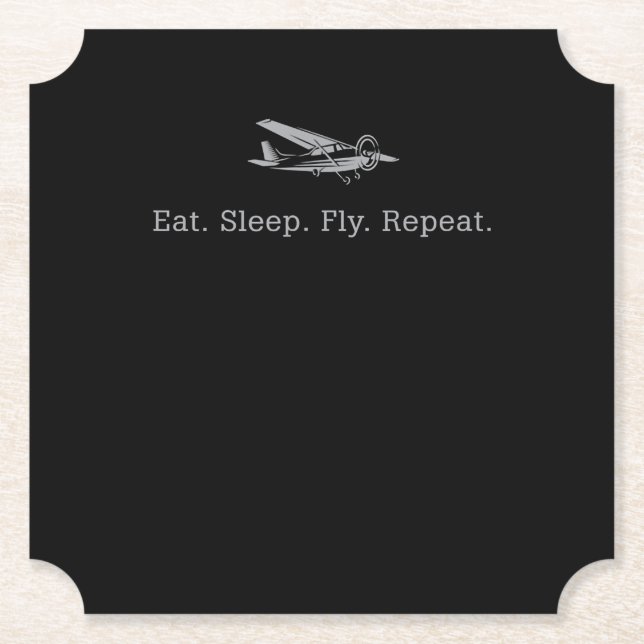 Eat Sleep Fly Drones Repeat Aviator Gift Paper Coaster (Front)