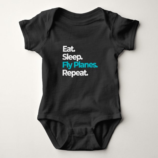 Eat Sleep Fly Planes Repeat for Aircraft Pilots Baby Bodysuit (Front)