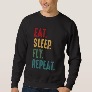 Eat Sleep Fly Repeat Aviation Pilot Vintage Sweatshirt