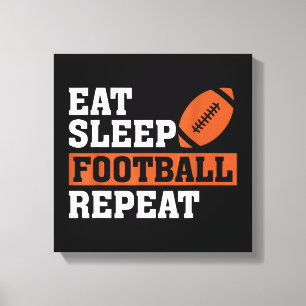 Eat Sleep Football Repeat Awesome Love Football Vi Canvas Print