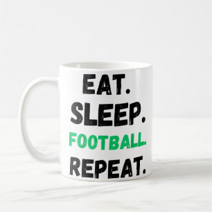 Eat Sleep Football Repeat Cute Eat Sleep Football Coffee Mug