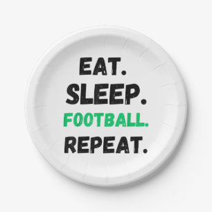 Eat Sleep Football Repeat Cute Eat Sleep Football Paper Plate