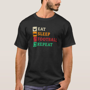 Eat Sleep Football Repeat Lineman Tackle American  T-Shirt