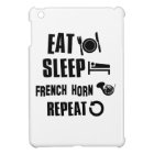 Eat Sleep French Horn Repeat