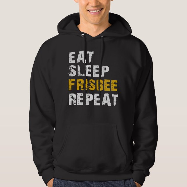eat sleep frisbee hoodie (Front)