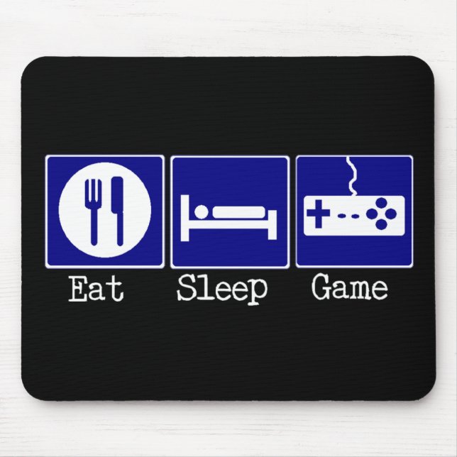 Eat, Sleep, Game Mouse Pad (Front)