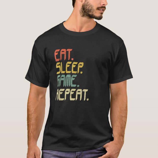 Eat Sleep Game Repeat Funny Gamer T-Shirt (Front)