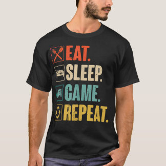 Eat Sleep Game Repeat Funny T-Shirt