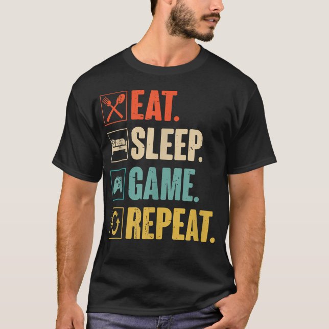 Eat Sleep Game Repeat Funny T-Shirt (Front)