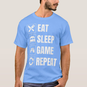 Eat Sleep Game Repeat Gamer  Funny Video Games Gif T-Shirt