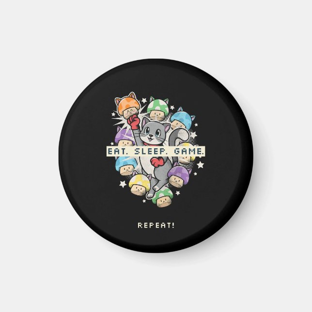 Eat, Sleep, Game, Repeat Magnet (Front)