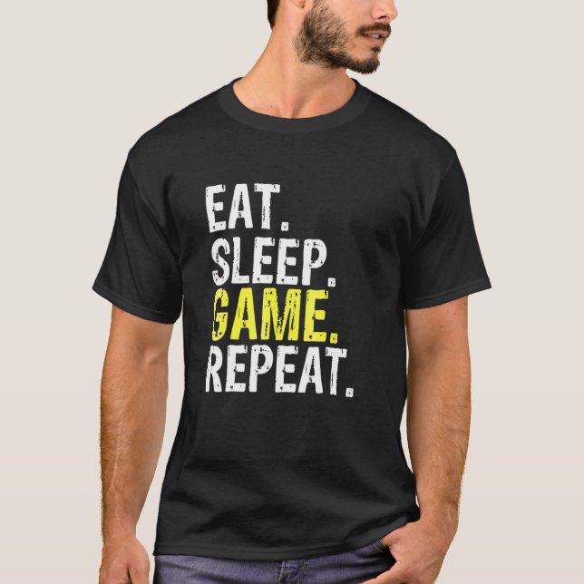 Eat Sleep Game Repeat T-Shirt (Front)