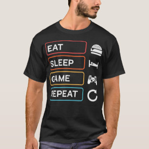 Eat Sleep Game Repeat T-Shirt